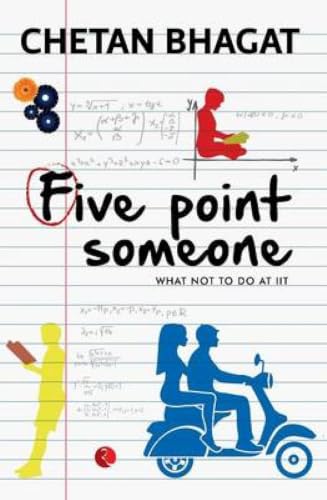 Five Point Someone: What Not To Do at IIT