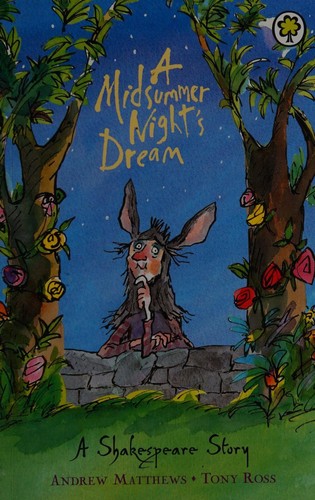 A Mid Summer Nights Dream A Shakespeare Story