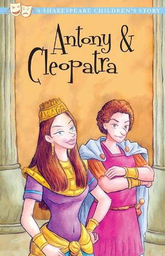 Antony And Cleopatra A Shakespeare Story