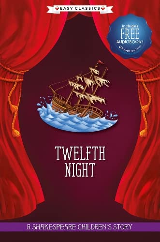 Twelfth Night A Shakespeare Story